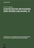 Statistische Methoden der Modellbildung, III