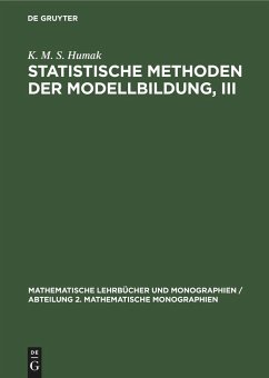 Statistische Methoden der Modellbildung, III - Humak, K. M. S.