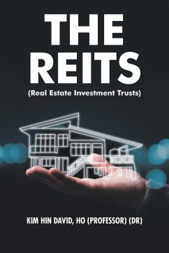 The Reits (Real Estate Investment Trusts) - Ho, Kim Hin David