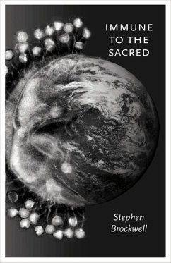 Immune to the Sacred - Brockwell, Stephen