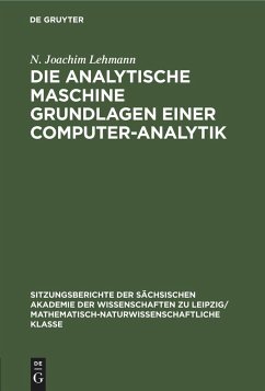Die analytische Maschine Grundlagen einer Computer-Analytik - Lehmann, N. Joachim