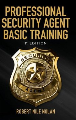 Professional Security Agent Basic Training - Nolan, Robert Nile