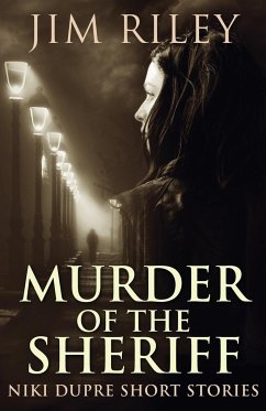 Murder of the Sheriff - Riley, Jim