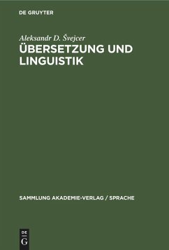 Übersetzung und Linguistik - ¿Vejcer, Aleksandr D.