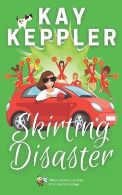 Skirting Disaster - Keppler, Kay