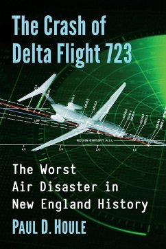 Crash of Delta Flight 723 - Houle, Paul
