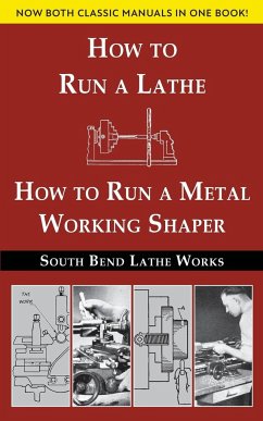 South Bend Lathe Works Combined Edition - South Bend Lathe Works