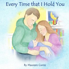 Every Time That I Hold You - Currie, Maureen