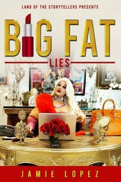 Big Fat Lies - Lopez, Jamie