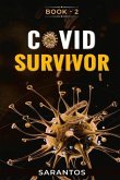 Covid Survivor: Volume 2
