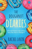 The Doughnut Diaries: A Personal Trainer's Tale of Being Every Size From 12 Through 0