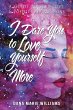I Dare You to Love Yourself More - Bild 1