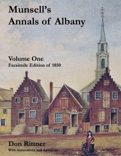 Munsell's Annals of Albany, 1850 Volume One - Rittner, Don