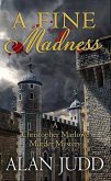 A Fine Madness: A Christopher Marlowe Murder Mystery
