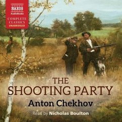 The Shooting Party - Chekhov, Anton