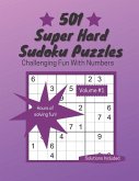 501 Super Hard Sudoku Puzzles: Challenging Fun With Numbers