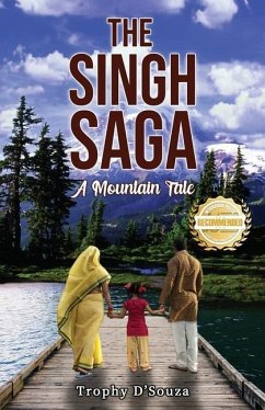 The Singh Saga: A Mountain Tale - D'Souza, Trophy