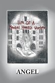 Life of a Mental Health Worker