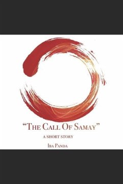 The Call Of Samay: A Short Story - Panda, Iba