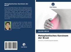 Metaplastisches Karzinom der Brust - Nechi, Salwa