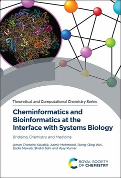 Cheminformatics and Bioinformatics at the Interface with Systems Biology - Kaushik, Aman Chandra; Mehmood, Aamir; Wei, Dongqing; Nawab, Sadia; Sahi, Shakti; Kumar, Ajay