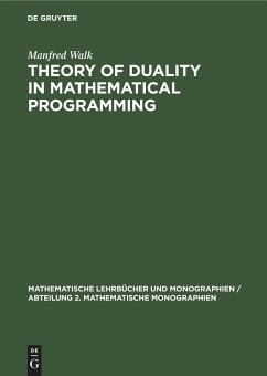 Theory of Duality in Mathematical Programming - Walk, Manfred