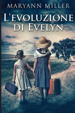 L'evoluzione di Evelyn - Miller, Maryann