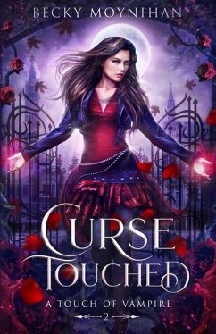 Curse Touched: A Paranormal Vampire Romance - Moynihan, Becky