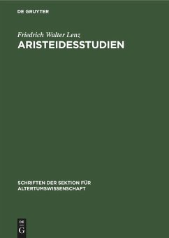 Aristeidesstudien - Lenz, Friedrich Walter