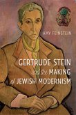 Gertrude Stein and the Making of Jewish Modernism