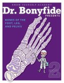 Bones of the Foot, Leg and Pelvis: Book 2