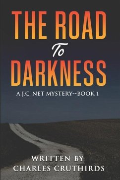 The Road to Darkness - Cruthirds, Charles