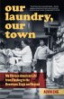 Our Laundry, Our Town - Bild 1