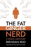 The Fat Ginger Nerd: A Weight Loss Story