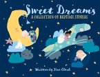 Sweet Dreams: A Collection of Bedtime Stories