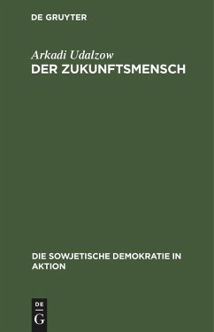 Der Zukunftsmensch - Udalzow, Arkadi
