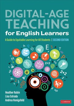 Digital-Age Teaching for English Learners - Rubin, Heather; Estrada, Lisa M. (Molloy College); Honigsfeld, Andrea