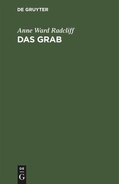 Das Grab - Radcliff, Anne Ward