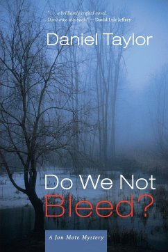 Do We Not Bleed? - Taylor, Daniel