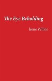 The Eye Beholding