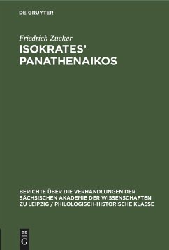 Isokrates¿ Panathenaikos - Zucker, Friedrich