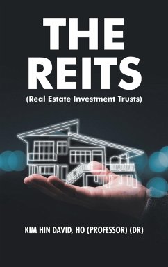 The Reits (Real Estate Investment Trusts) - Ho, Kim Hin David