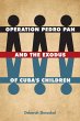 Operation Pedro Pan and the Exodus of... - Bild 1