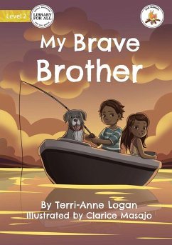 My Brave Brother - Our Yarning - Logan, Terri-Anne