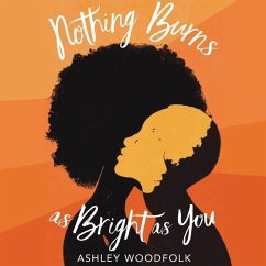Nothing Burns as Bright as You - Woodfolk, Ashley