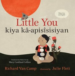 Little You / Kiya Kâ-Apisîsisiyan - Camp, Richard Van
