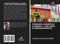 PROBLEMI AMBIENTALI A BIABOU 1, UNA ZONA DI REINSEDIAMENTO - KOMBO, Tiendja Rachelle Annick