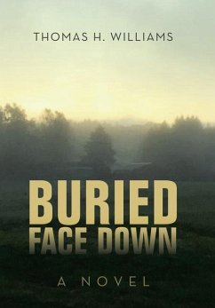 Buried Face Down - Williams, Thomas H.