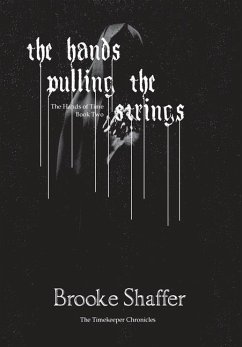 The Hands Pulling the Strings - Shaffer, Brooke