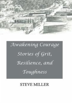 Awakening Courage - Miller, Steve
